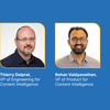Photo of Thierry Delprat, VP of Engineering for Content Intelligence, and Rohan Vaidyanathan, VP of Product for Content Intelligence